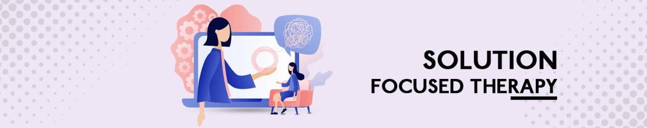 Solution focused therapy | Getsvel